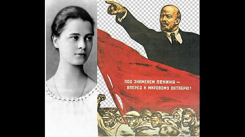 Bolshevik Revolution Documentary: Rita Khitrovo
