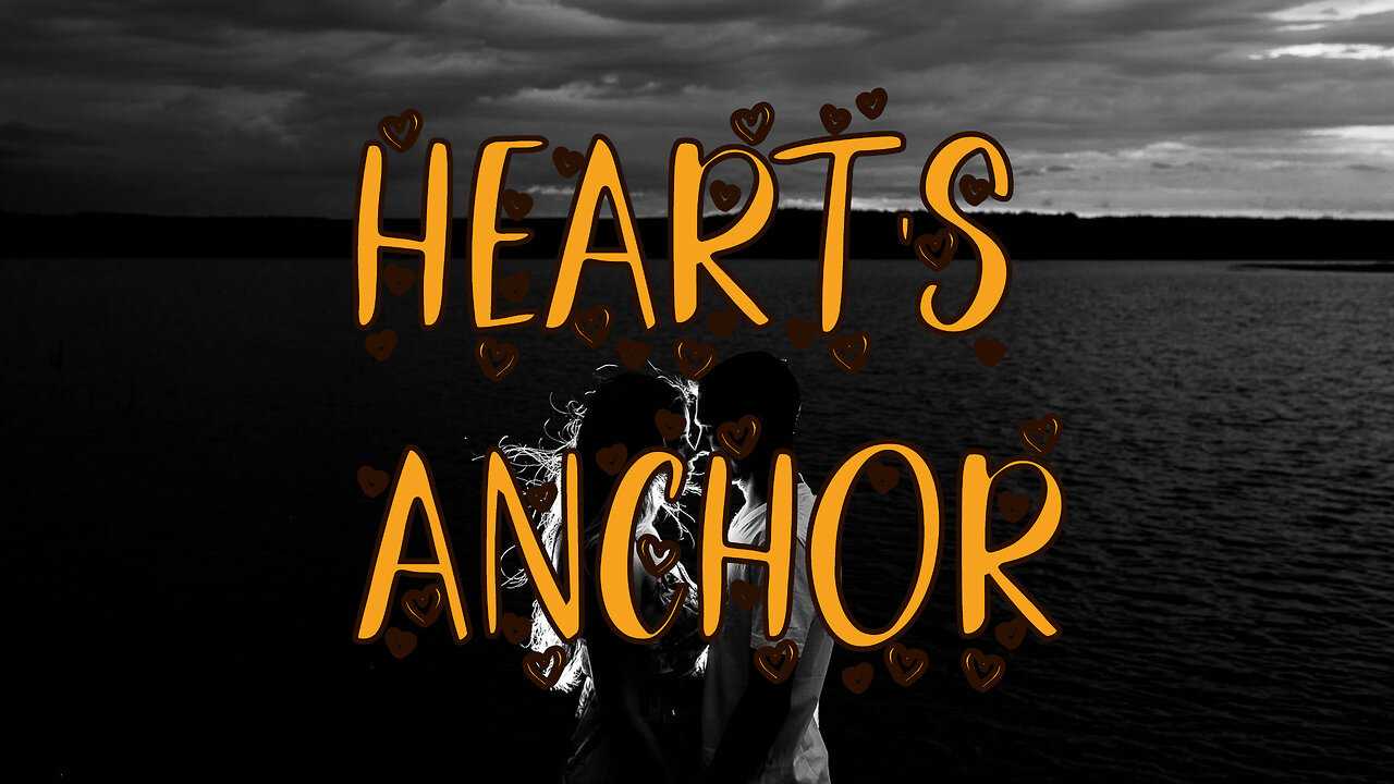 Heart's Anchor - new love song #tocxicalor #romantic #lyrisc #english