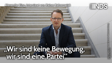 „Wir sind keine Bewegung, wir sind eine Partei“ | Alexander King, interviewt von Rainer Balcerowiak