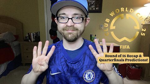 RSR7: FIFA Club World Cup 2025 Round of 16 Recap & Quarterfinals Predictions!
