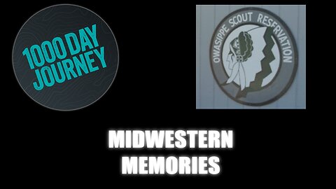 1000 Day Journey 0668 Midwestern Memories