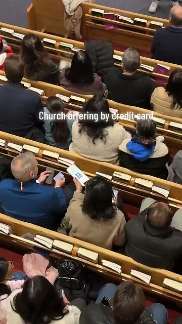 In church now they use debit cards and credit cards for offering