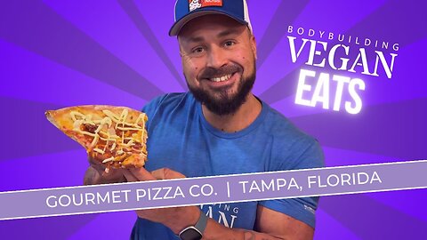 Gourmet Pizza Company with the BodybuildingVegan