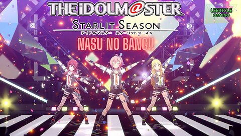 IDOLM@STER Starlit Season - Nasu no Bang!!