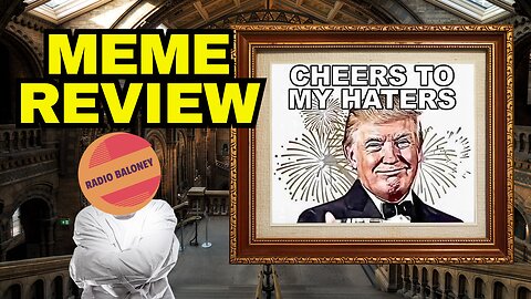 MEME REVIEW: Trump Haters And Other Anti Woke Memes
