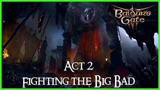 Act 2 Boss Encounter- BG3 Four Rumbler Co-op