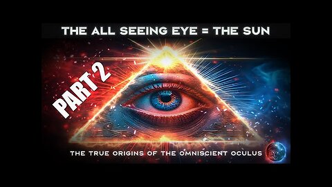 The All SEEING EYE = SUN! (Part 2) Freemasons