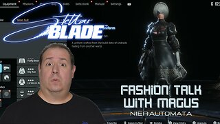 Fashion Talk with Magus | Stellar Blade | Eve's Outfits | Nier:Automata DLC