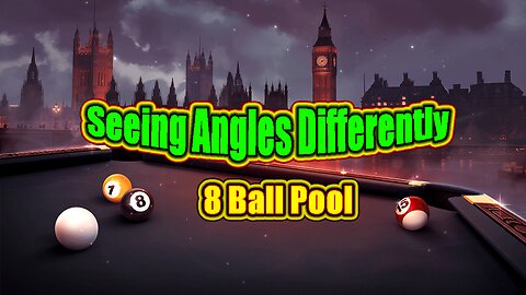 ✨ Seeing Angles Differently - 8 Ball Pool