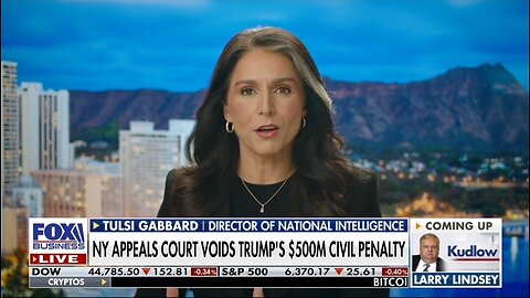 DNI Gabbard On NY Court Throwing Out Trump’s $500M Civil Penalty: Lawfare Has No Place in America