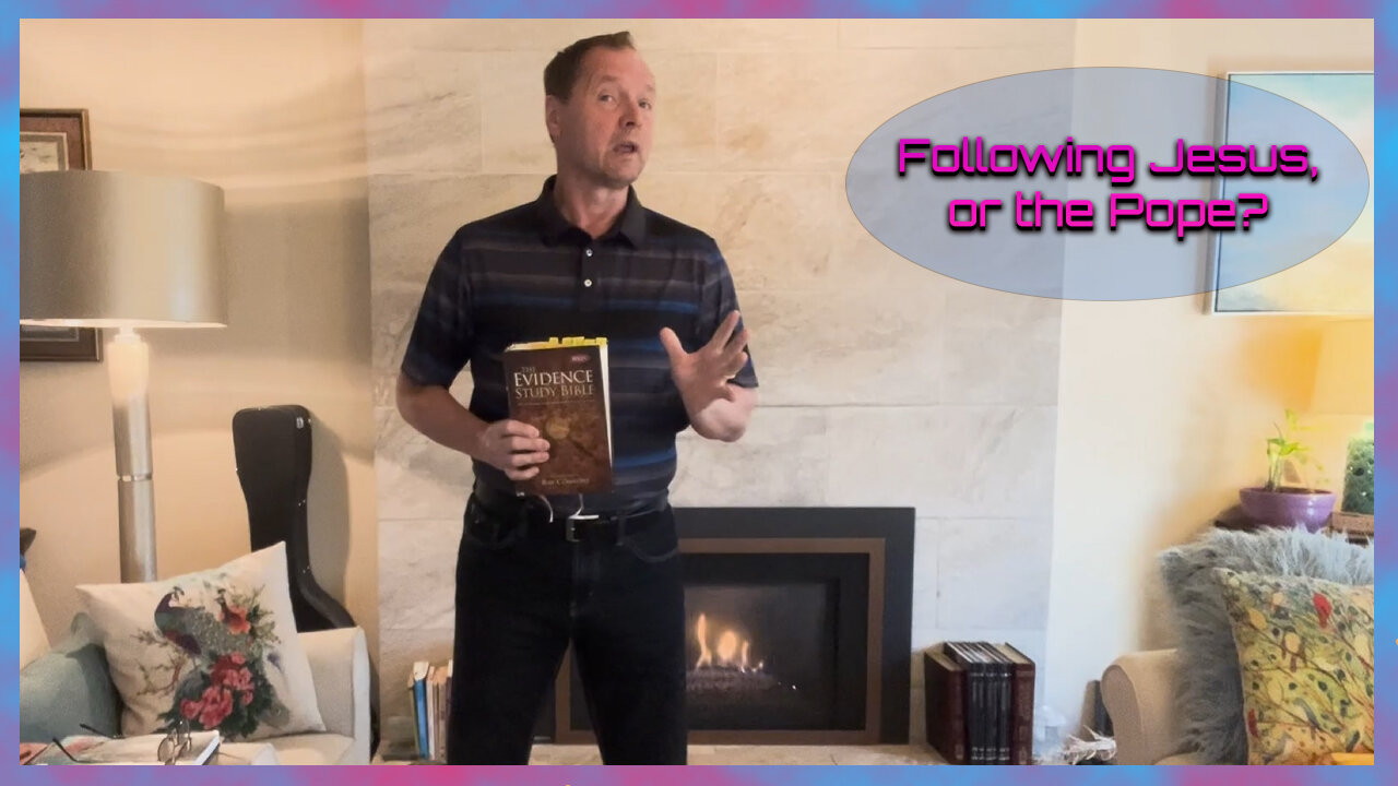 Who to Follow, Jesus or the Pope?