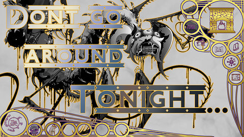 Don’t go around tonight... - Around the Hearth 2025