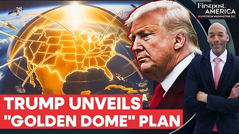 Can Trump's "Golden Dome" Shield America From Ballistic Missiles? | Firstpost America |