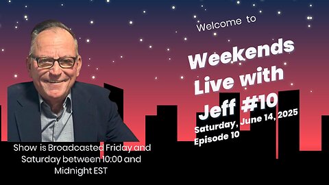 Weedends Live with Jeff #10