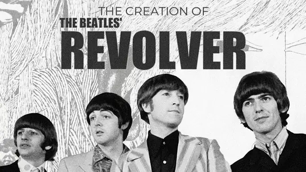 The Revolver Recording Sessions (20Sep2024) A "Beatles Bible" Documentary