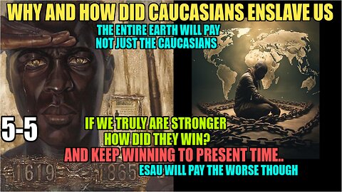 Why And How Were The Caucus People Able To Enslave The Afro People 5-5