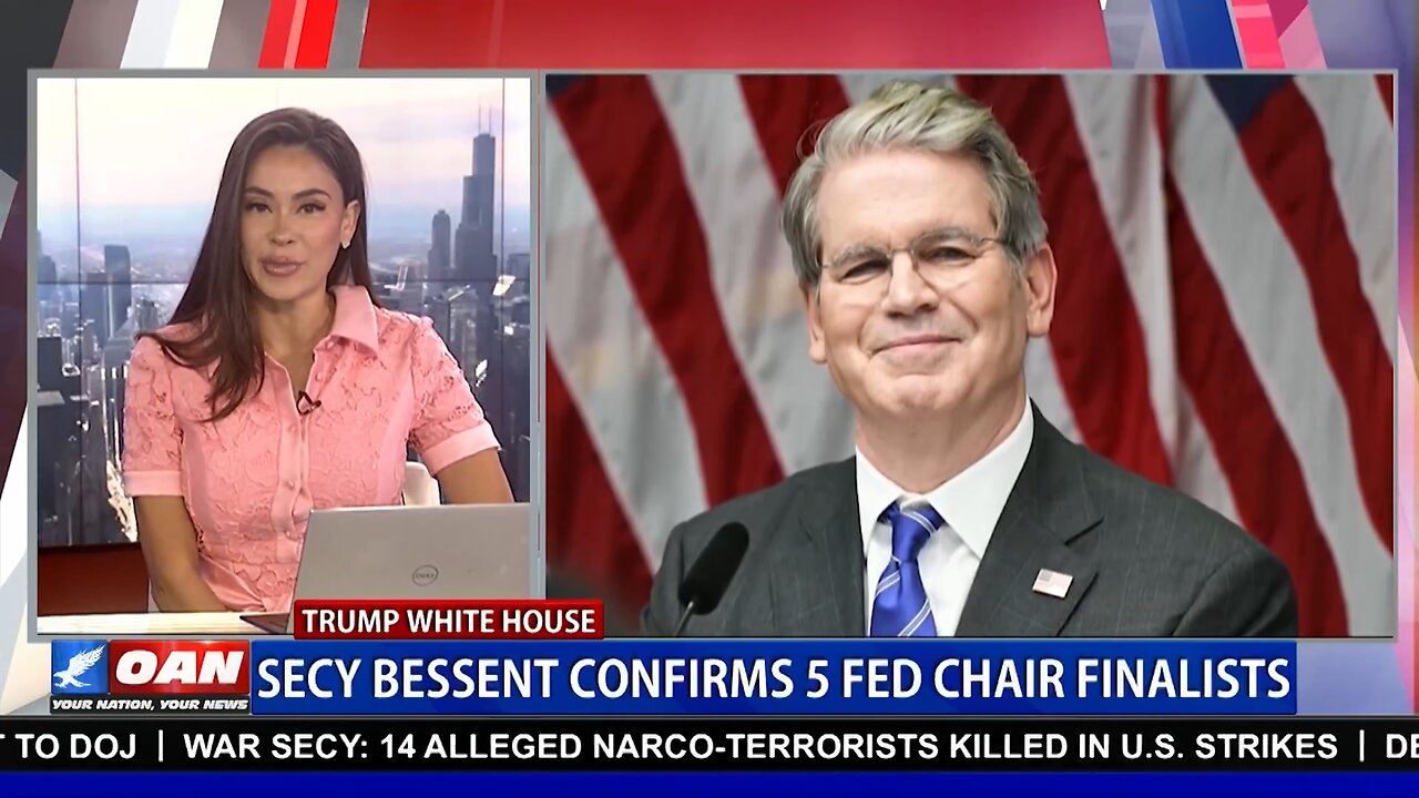 ⚡Sec Scott Bessent to present POTUS with 5 candidates to replace Fed Chair