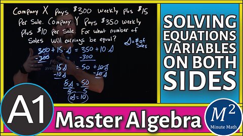 Equations with Variables on Both Sides – Real World Problems & Modeling Practice