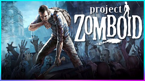 Project Zomboid | Just a Guy Trying to Survive | Part 3