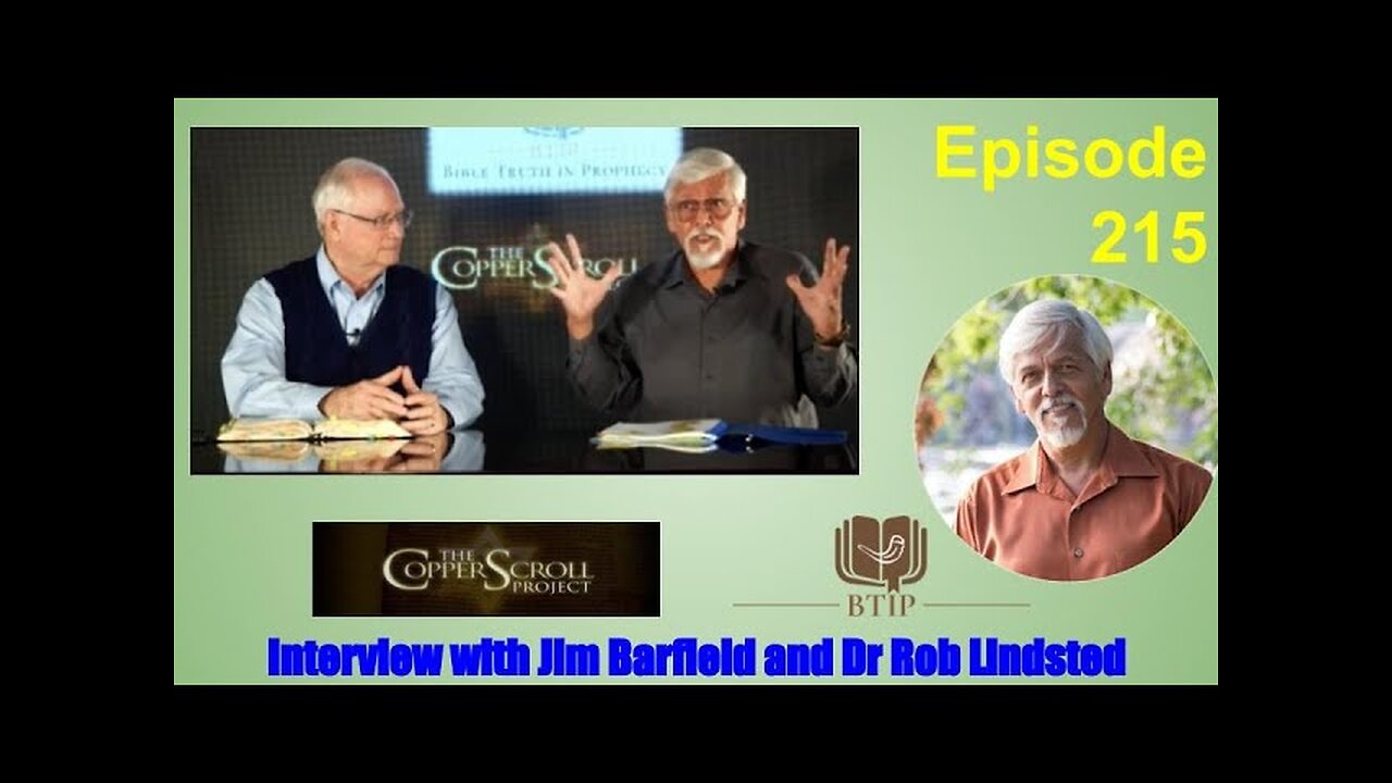 Episode 215 Interview with Jim Barfield: the Treasures in Qumran Part 3 with Dr Rob Lindsted