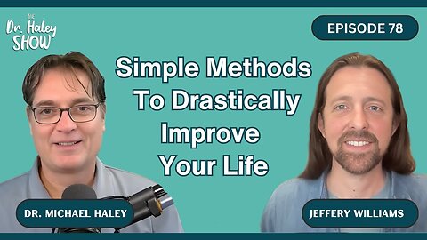 The Transformation Artist - Simple Methods To Drastically Improve Your Life with Jeffrey Williams