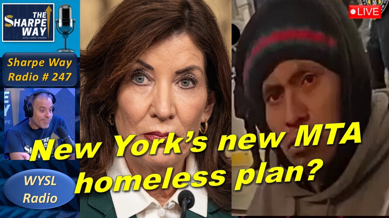 Sharpe Way Radio # 247: New York’s New MTA Homeless Plan? 🚇 WYSL Radio at 1pm.