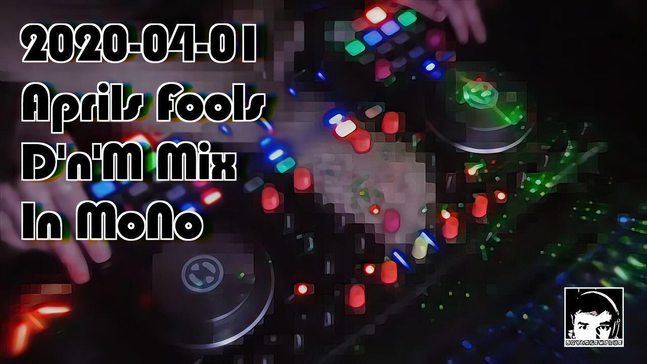 @GynarzWildz - 2020-04-01 Aprils Fools D'n'M Mix In MoNo