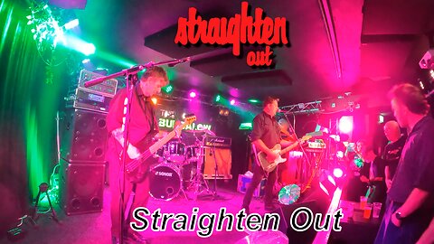 Straighten Out - Straighten Out - The Bungalow, Paisley - 22nd August 2025