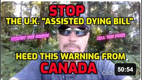 THE UK ASSISTED DYING BILL WILL MIRROR CANADA'S SATANIC "MAiD" RITUAL