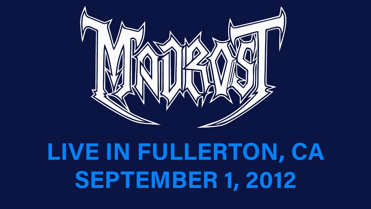 Madrost: Live in Fullerton 2012 (Full Show)