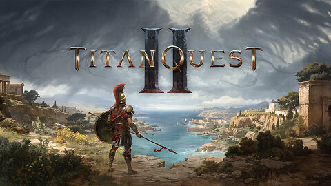 TitanQuest 2 Early Access | Just Playing