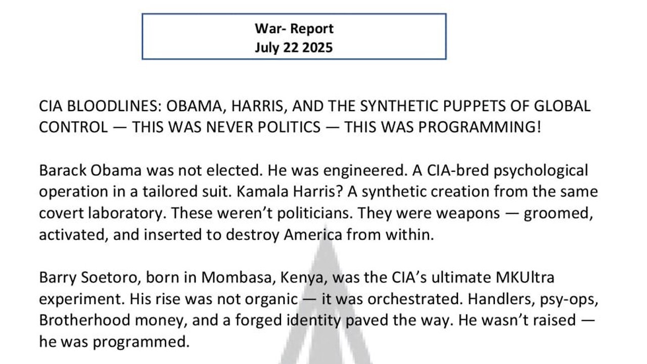 WAR REPORT - JULY 22 2025 - SYNTHETIC BLOODLINES FORGED IN THE SHADOWS