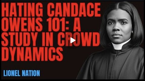 Hating Candace Owens 101: A Study in Crowd Dynamics