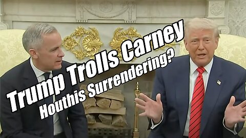 Houthis Surrendering? Trump's Court Victory & Tolling of Canada's Carney. B2T Show, May 6, 2025