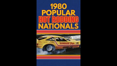 🔥 1980 Popular Hot Rodding Nationals | 🏁 #nhra #motorsports #dragracing #hotrods #musclecars