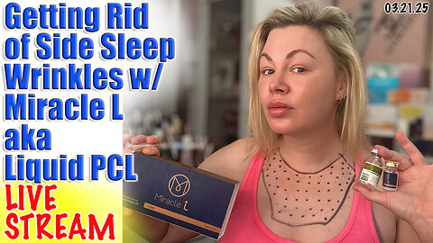 Live Getting Rid of Side Sleep Wrinkles w/ Miracle L, Liquid PCL, AceCosm | Code Jessica10 Saves