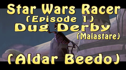 Star Wars Racer (Episode 1) Dug Derby (Aldar Beedo)