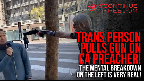 Gavin Newsom and Leftists DESTROYED CA! Trans Person Points Gun at Preacher in California.