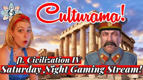 Saturday Gaming Stream ft. Civilization 4