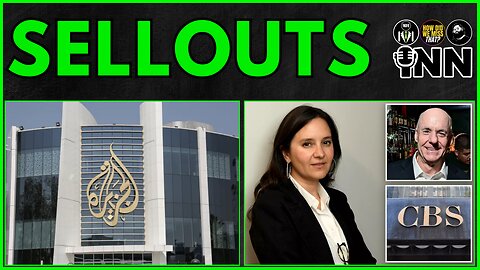 Al Jazeera's PURGE - "The Free Press" SOLD for $150M. Bari Weiss heads CBS News | @GetIndieNews