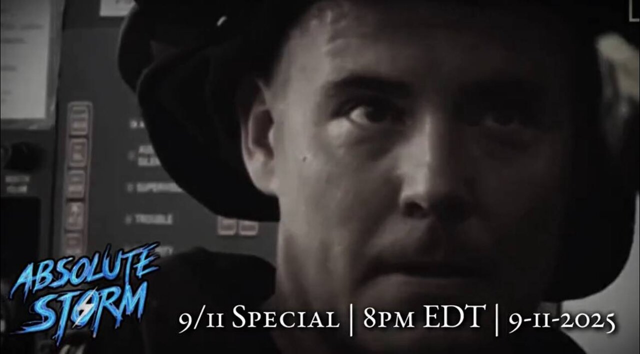 Absolute Storm 9/11 Special 8pm EDT