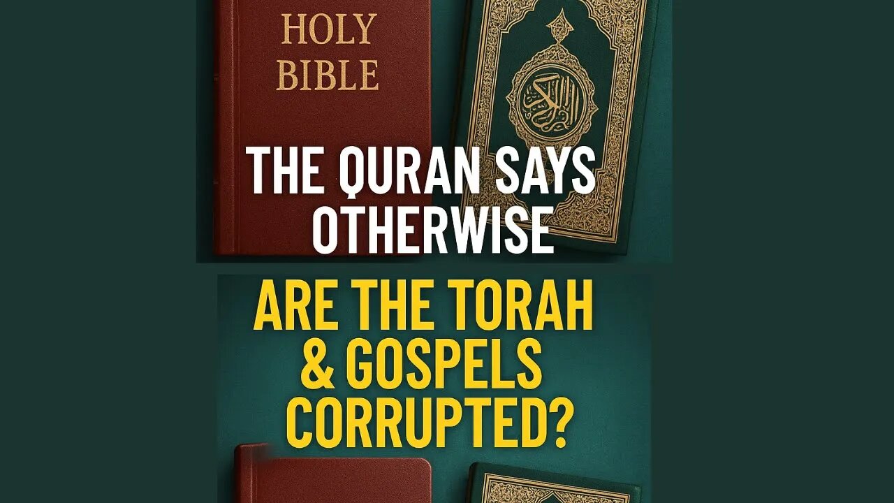 Who said that the Torah and the Bible are distorted? The Qur’an says the opposite!