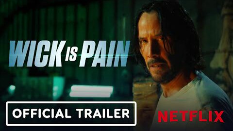 Wick is Pain - Exclusive Trailer (2025) Keanu Reeves