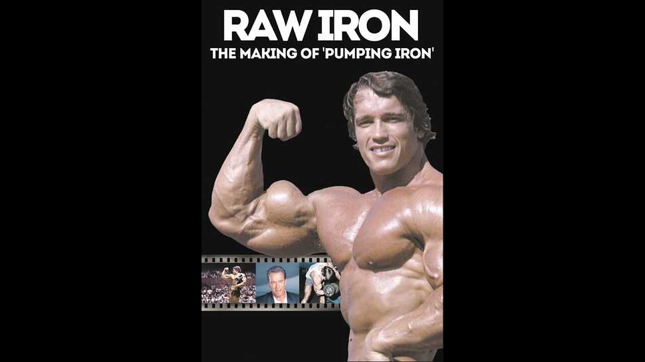 Raw Iron Making of Pumping Iron | 2002