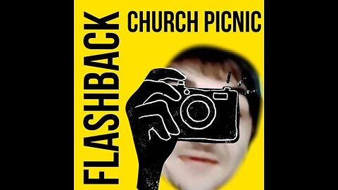 FLASHBACK Church Picnic FLASHBACK