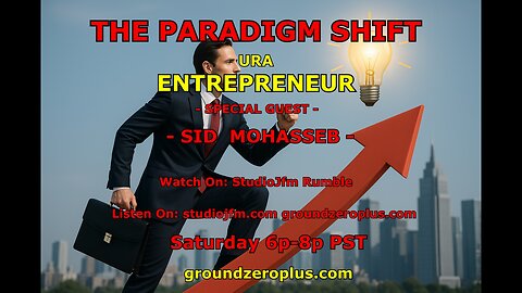 THE PARADIGM SHIFT 6-21-2025 URA ENTREPRENEUR