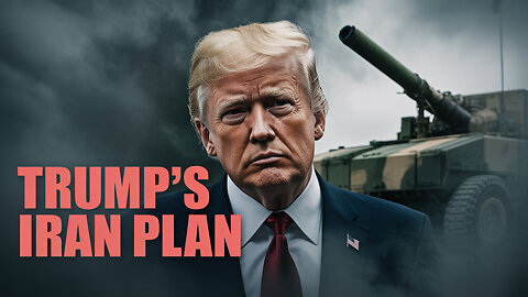 Trump: The Plan to End the Iran Conflict