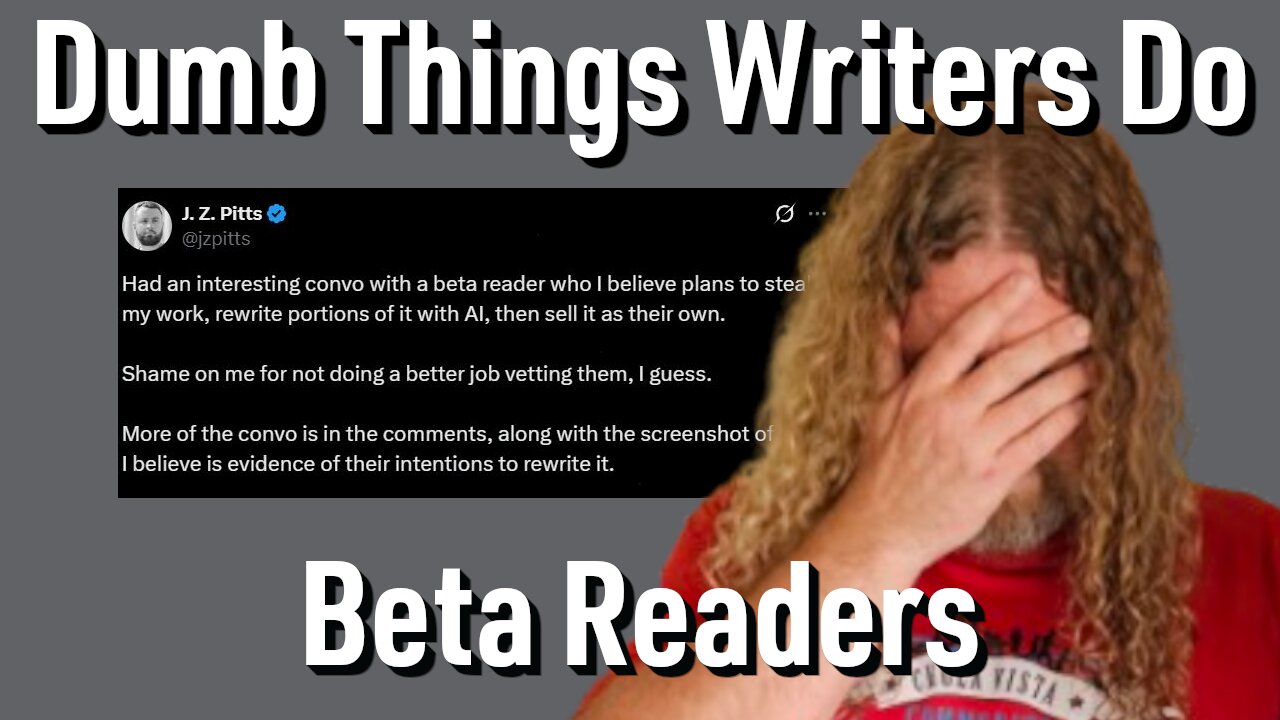 Dumb Things Writers Do - Beta Readers