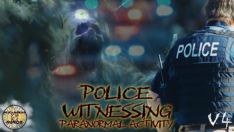 Police Witnessing PARANORMAL ACTIVITY. (V4). REACTION