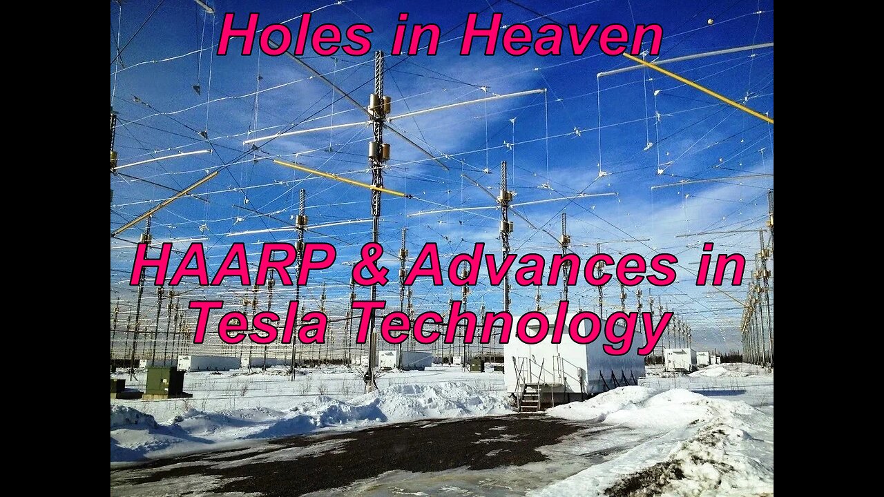 Holes In Heaven? HAARP & Advances In Tesla Technology The Michelle Moore Show (June 19, 2025)